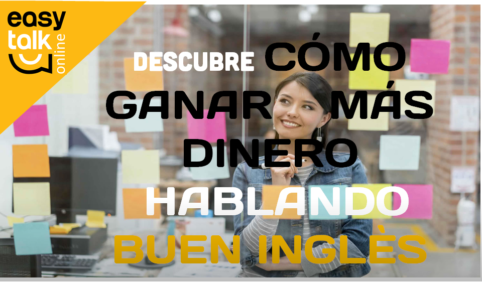Descubre como ganar dinero hablando buen inglés